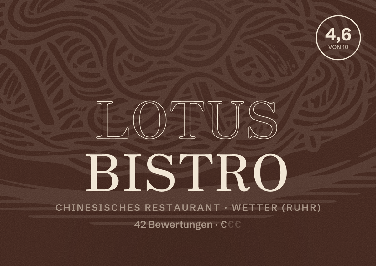 Illustriertes Poster von Lotus Bistro, Chinesisches Restaurant in Wetter (Ruhr): Bewertung 4,6 von 10 aus 42 Bewertungen, Preisniveau €