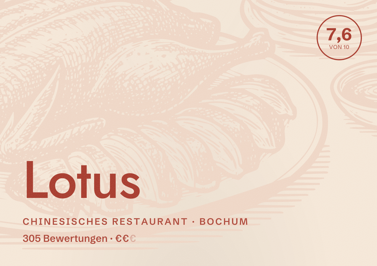 Illustriertes Poster von Lotus, Chinesisches Restaurant in Bochum: Bewertung 7,6 von 10 aus 305 Bewertungen, Preisniveau €€