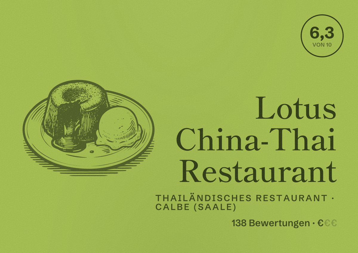 Illustriertes Poster von Lotus China-Thai Restaurant, Thailändisches Restaurant in Calbe (Saale): Bewertung 6,3 von 10 aus 138 Bewertungen, Preisniveau €