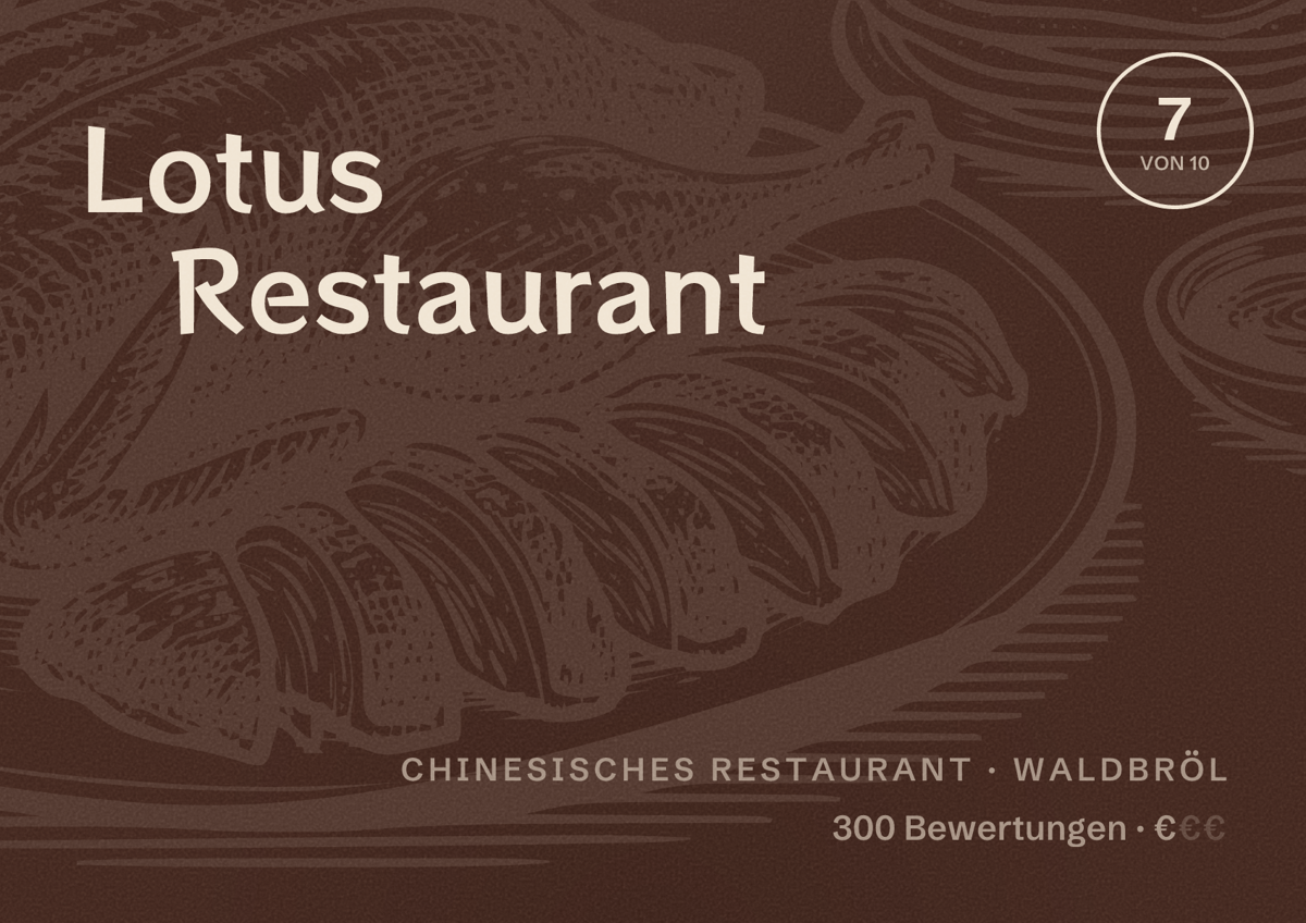 Illustriertes Poster von Lotus Restaurant, Chinesisches Restaurant in Waldbröl: Bewertung 7 von 10 aus 300 Bewertungen, Preisniveau €