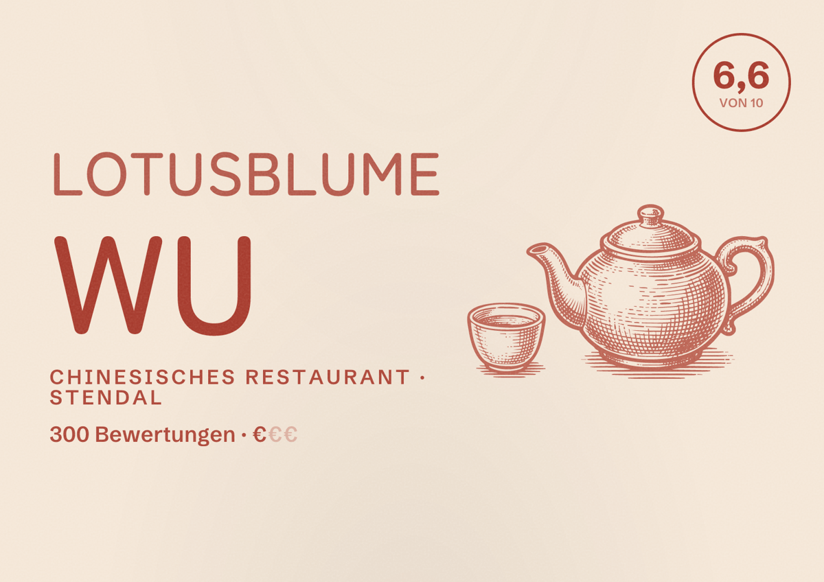 Illustriertes Poster von Lotusblume Wu, Chinesisches Restaurant in Stendal: Bewertung 6,6 von 10 aus 300 Bewertungen, Preisniveau €