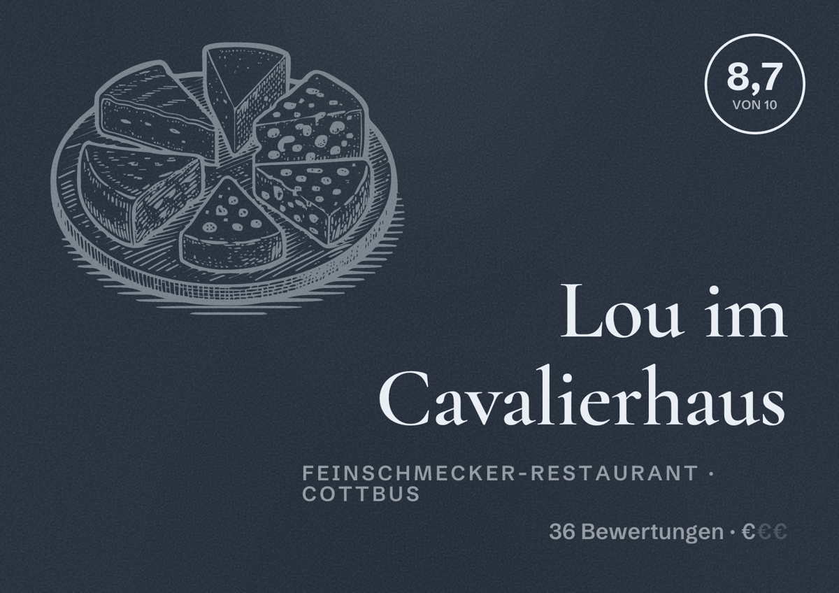 Illustriertes Poster von Lou im Cavalierhaus, Feinschmecker-Restaurant in Cottbus: Bewertung 8,7 von 10 aus 36 Bewertungen, Preisniveau €