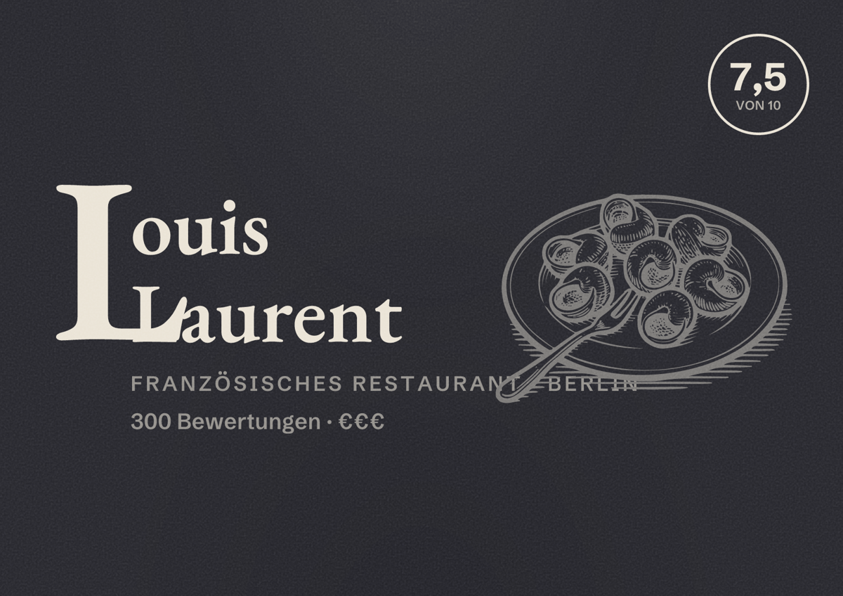 Illustriertes Poster von Louis Laurent, Französisches Restaurant in Berlin: Bewertung 7,5 von 10 aus 300 Bewertungen, Preisniveau €€€