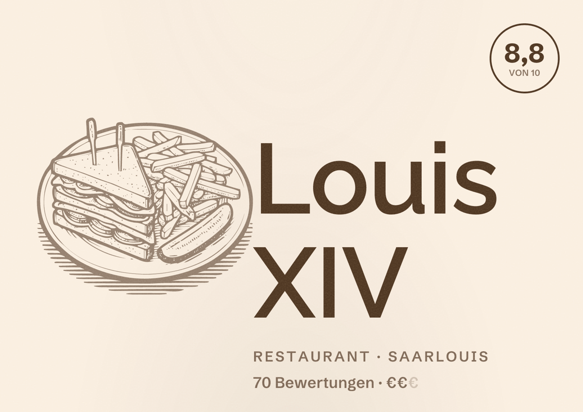 Illustriertes Poster von Louis XIV, Restaurant in Saarlouis: Bewertung 8,8 von 10 aus 70 Bewertungen, Preisniveau €€