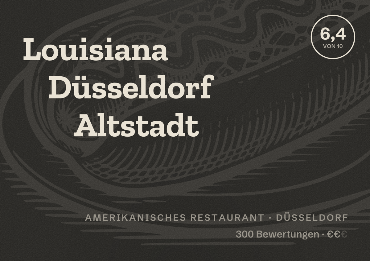 Illustriertes Poster von Louisiana Düsseldorf Altstadt, Amerikanisches Restaurant in Düsseldorf: Bewertung 6,4 von 10 aus 300 Bewertungen, Preisniveau €€