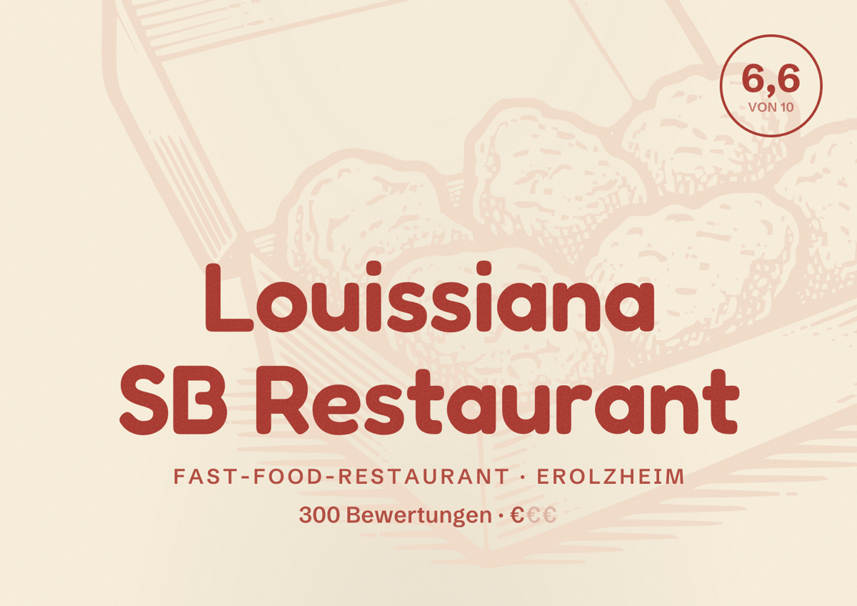 Illustriertes Poster von Louissiana SB Restaurant, Fast-Food-Restaurant in Erolzheim: Bewertung 6,6 von 10 aus 300 Bewertungen, Preisniveau €