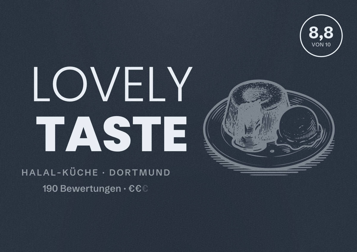 Illustriertes Poster von LOVELY TASTE, Halal-Küche in Dortmund: Bewertung 8,8 von 10 aus 190 Bewertungen, Preisniveau €€