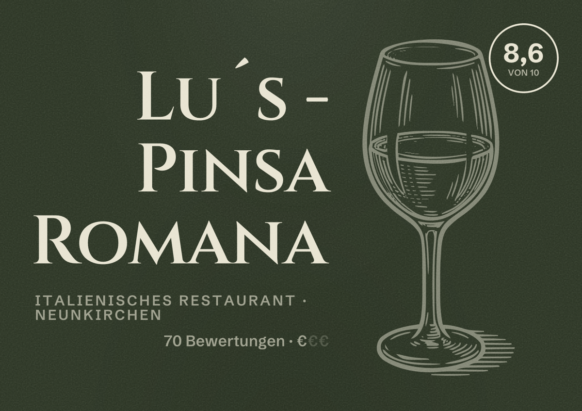 Illustriertes Poster von Lu´s - Pinsa Romana, Italienisches Restaurant in Neunkirchen: Bewertung 8,6 von 10 aus 70 Bewertungen, Preisniveau €