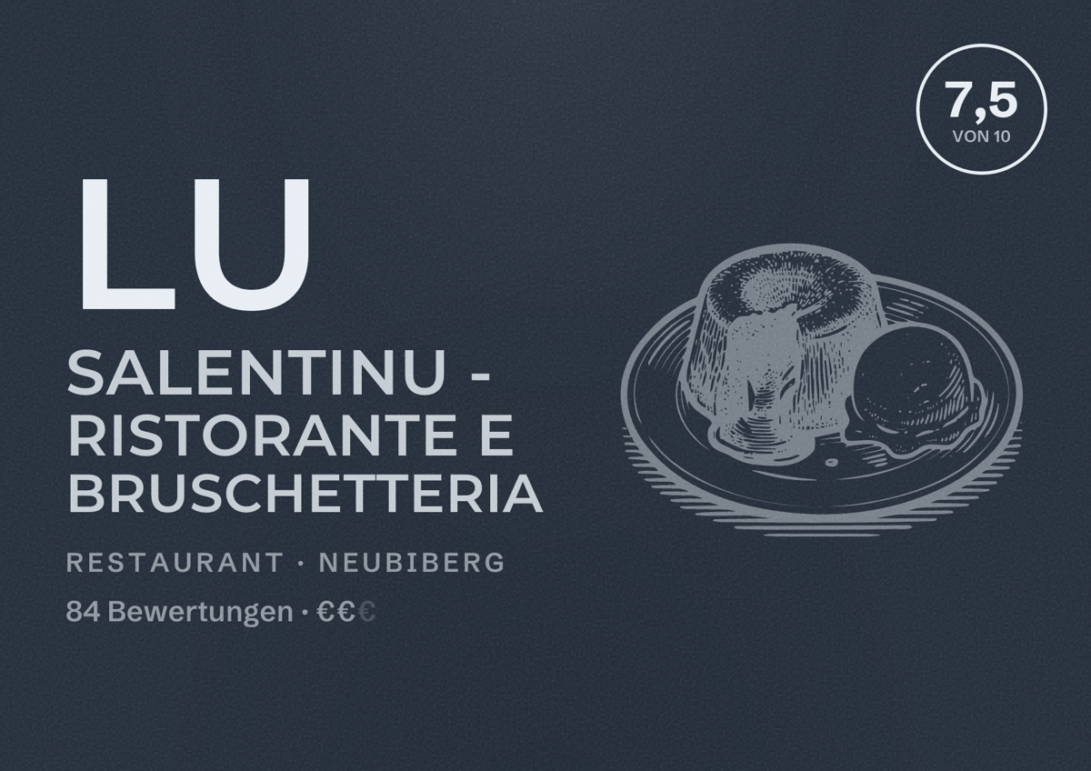 Illustriertes Poster von Lu Salentinu - Ristorante e Bruschetteria, Restaurant in Neubiberg: Bewertung 7,5 von 10 aus 84 Bewertungen, Preisniveau €€