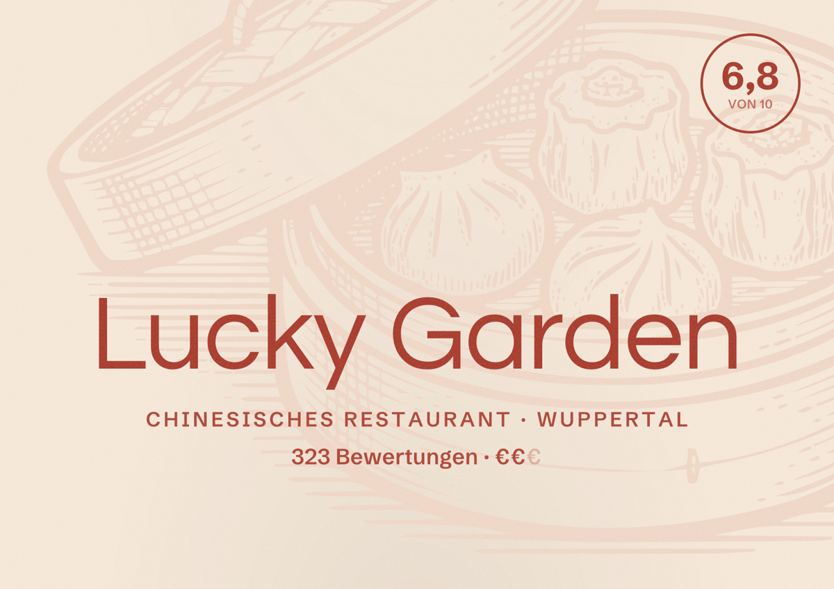 Illustriertes Poster von Lucky Garden, Chinesisches Restaurant in Wuppertal: Bewertung 6,8 von 10 aus 323 Bewertungen, Preisniveau €€
