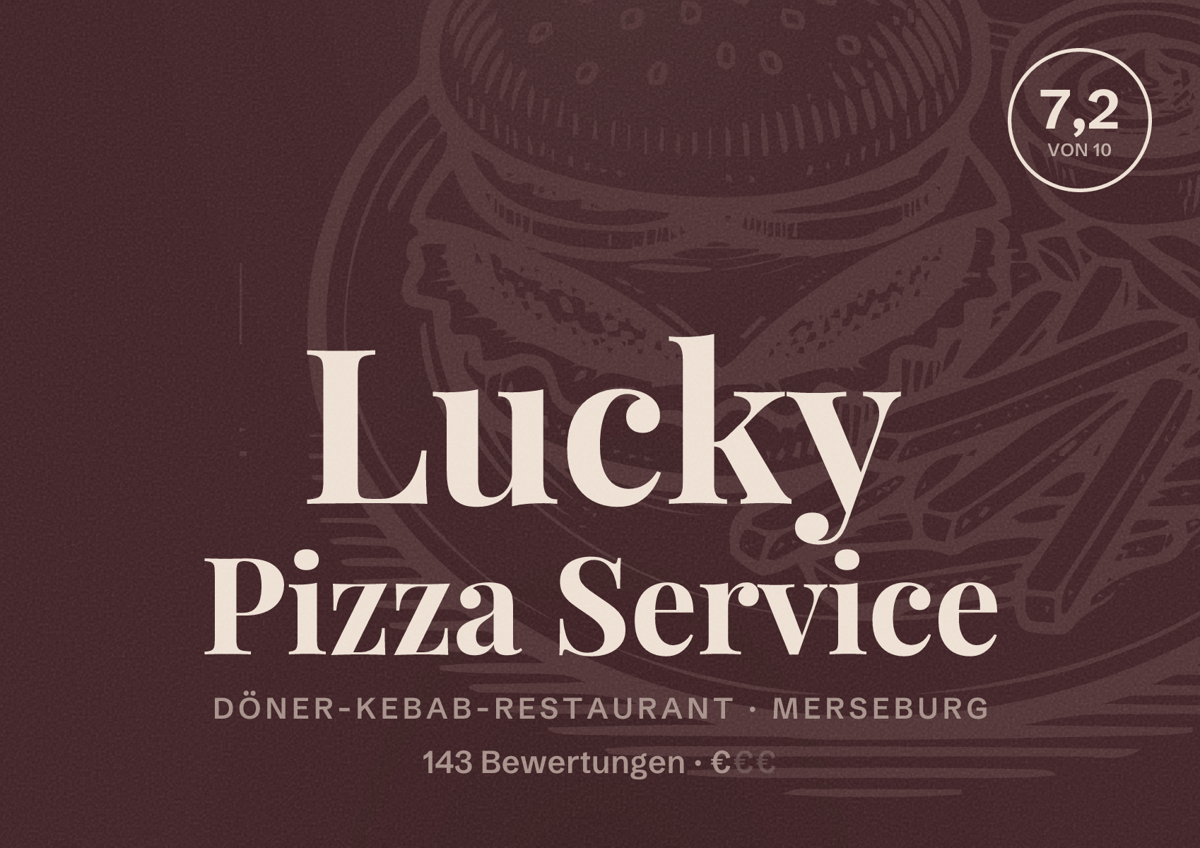 Illustriertes Poster von Lucky Pizza Service, Döner-Kebab-Restaurant in Merseburg: Bewertung 7,2 von 10 aus 143 Bewertungen, Preisniveau €