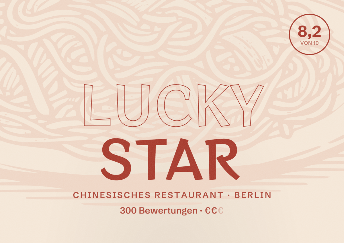Illustriertes Poster von Lucky Star, Chinesisches Restaurant in Berlin: Bewertung 8,2 von 10 aus 300 Bewertungen, Preisniveau €€