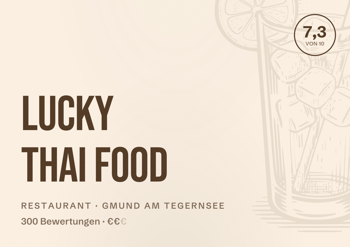 Illustriertes Poster von Lucky Thai Food, Restaurant in Gmund am Tegernsee: Bewertung 7,3 von 10 aus 300 Bewertungen, Preisniveau €€