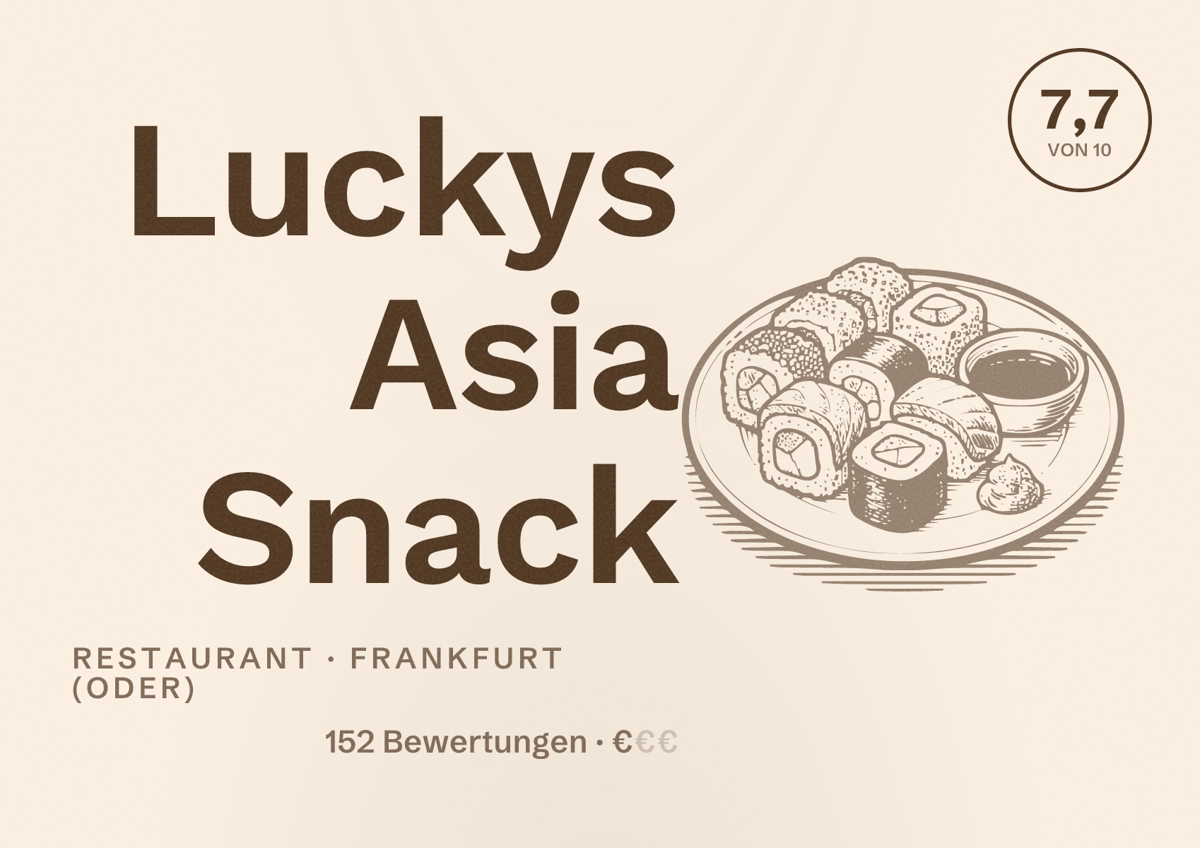 Illustriertes Poster von Luckys Asia Snack, Restaurant in Frankfurt (Oder): Bewertung 7,7 von 10 aus 152 Bewertungen, Preisniveau €