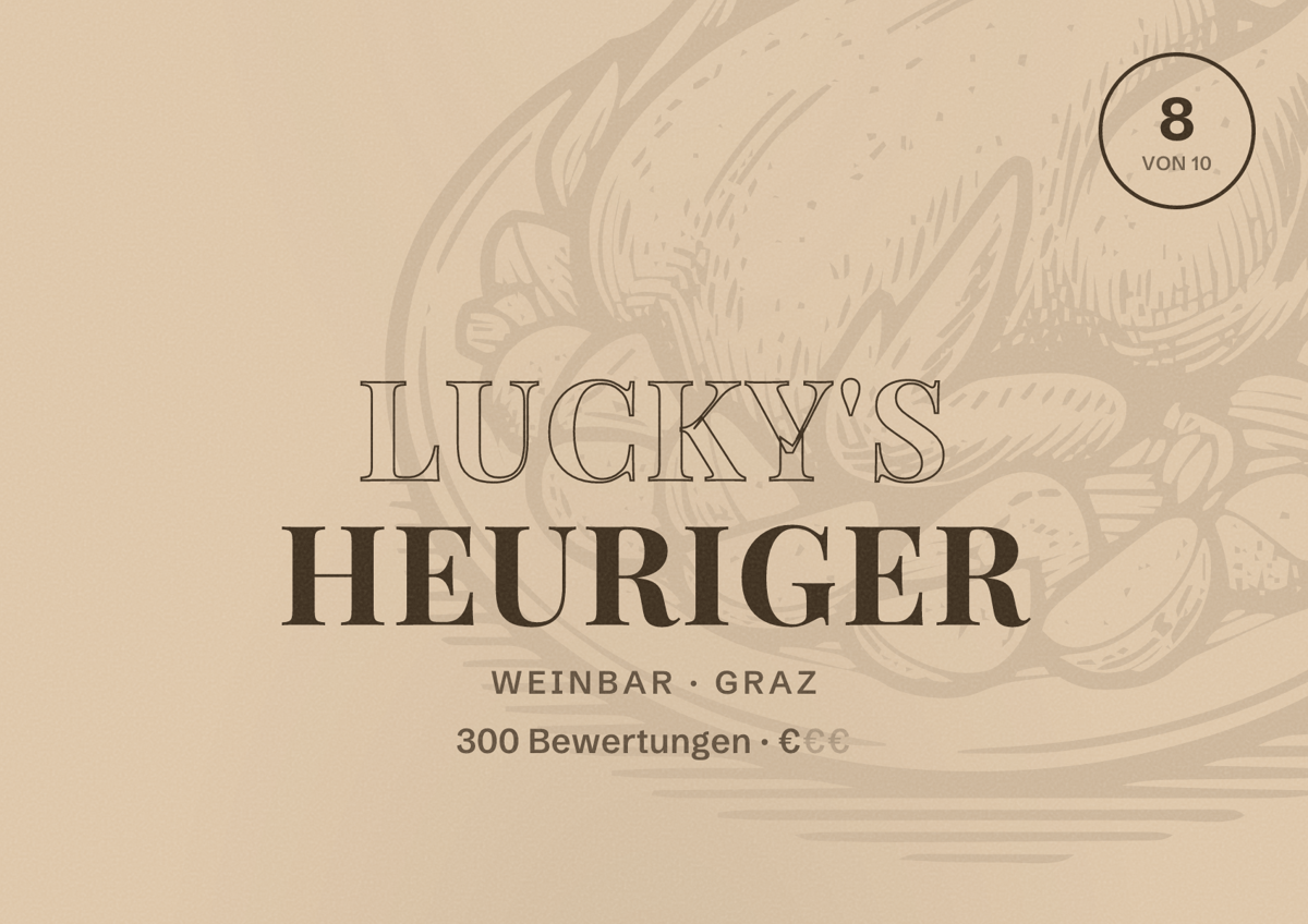 Illustriertes Poster von Lucky's Heuriger, Weinbar in Graz: Bewertung 8 von 10 aus 300 Bewertungen, Preisniveau €