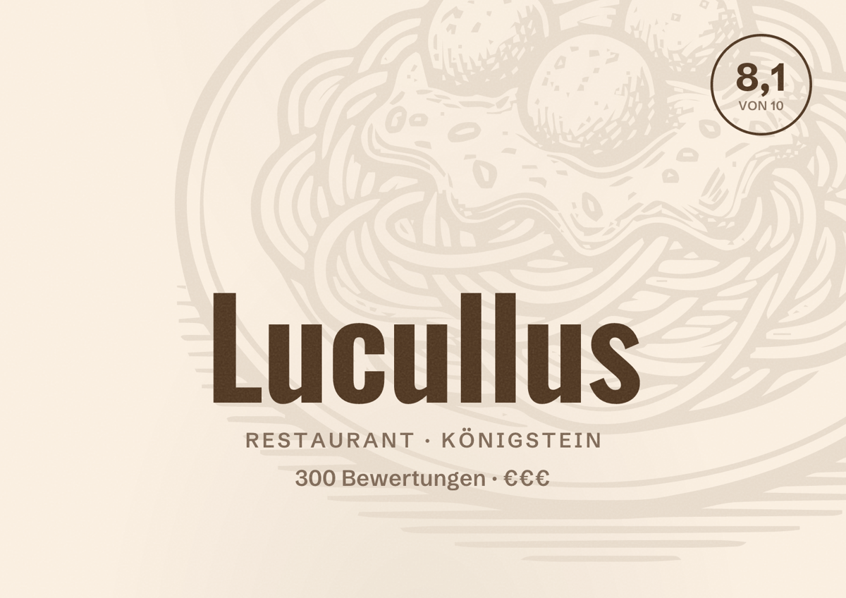 Illustriertes Poster von Lucullus, Restaurant in Königstein: Bewertung 8,1 von 10 aus 300 Bewertungen, Preisniveau €€€
