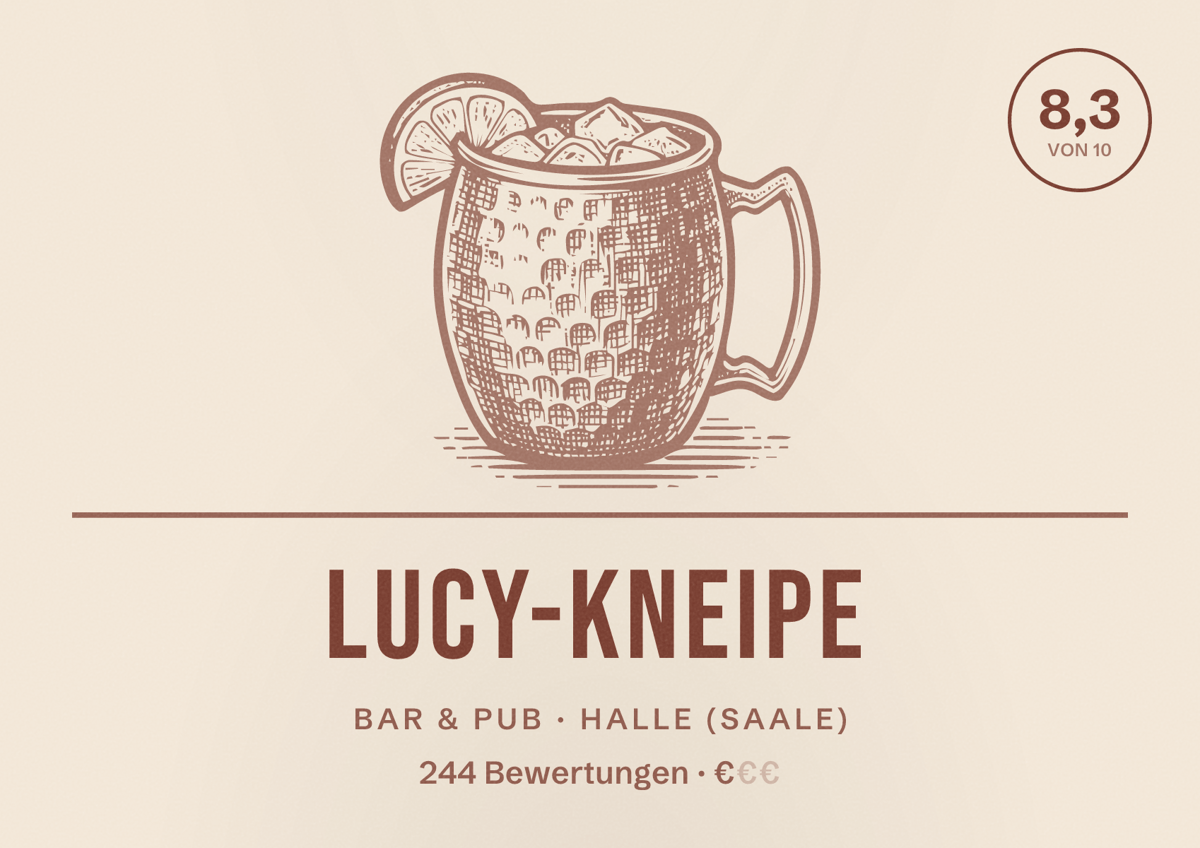 Illustriertes Poster von LUCY-Kneipe, Bar & Pub in Halle (Saale): Bewertung 8,3 von 10 aus 244 Bewertungen, Preisniveau €