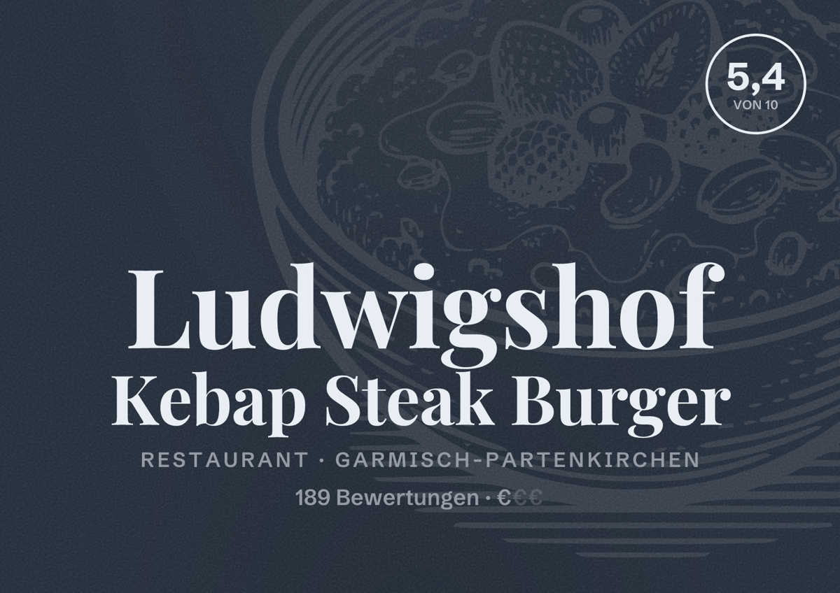 Illustriertes Poster von Ludwigshof Kebap Steak Burger, Restaurant in Garmisch-Partenkirchen: Bewertung 5,4 von 10 aus 189 Bewertungen, Preisniveau €