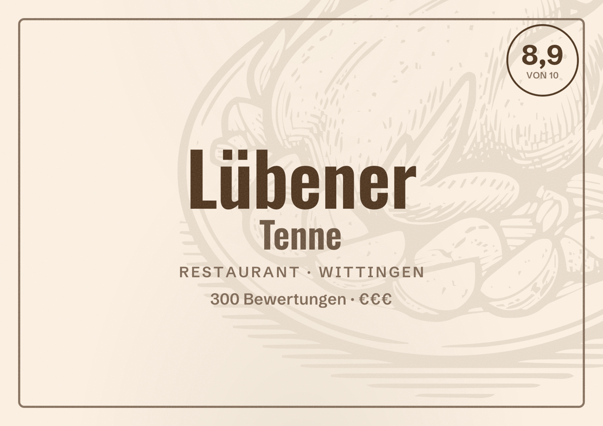 Illustriertes Poster von Lübener Tenne, Restaurant in Wittingen: Bewertung 8,9 von 10 aus 300 Bewertungen, Preisniveau €€€