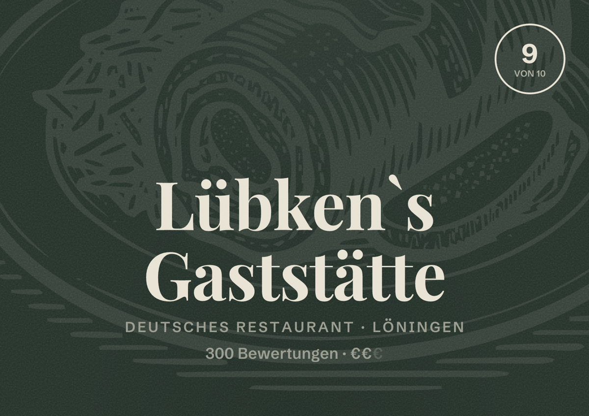 Illustriertes Poster von Lübken`s Gaststätte, Deutsches Restaurant in Löningen: Bewertung 9 von 10 aus 300 Bewertungen, Preisniveau €€