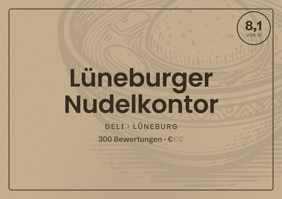 Illustriertes Poster von Lüneburger Nudelkontor, Deli in Lüneburg: Bewertung 8,1 von 10 aus 300 Bewertungen, Preisniveau €