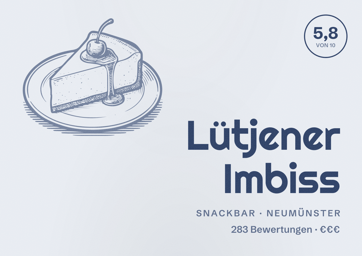 Illustriertes Poster von Lütjener Imbiss, Snackbar in Neumünster: Bewertung 5,8 von 10 aus 283 Bewertungen, Preisniveau €€€