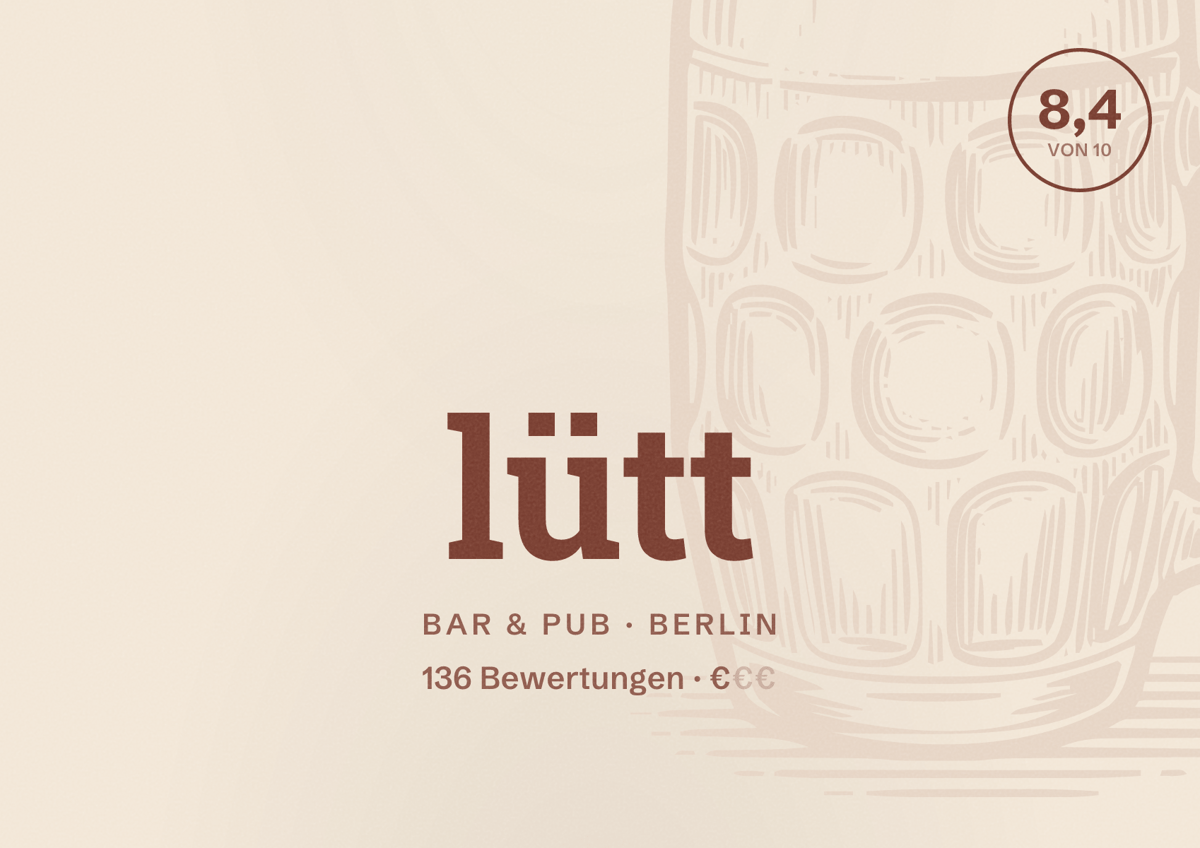 Illustriertes Poster von lütt, Bar & Pub in Berlin: Bewertung 8,4 von 10 aus 136 Bewertungen, Preisniveau €