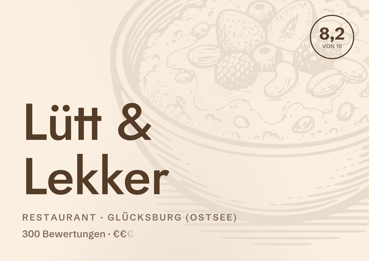 Illustriertes Poster von Lütt & Lekker, Restaurant in Glücksburg (Ostsee): Bewertung 8,2 von 10 aus 300 Bewertungen, Preisniveau €€