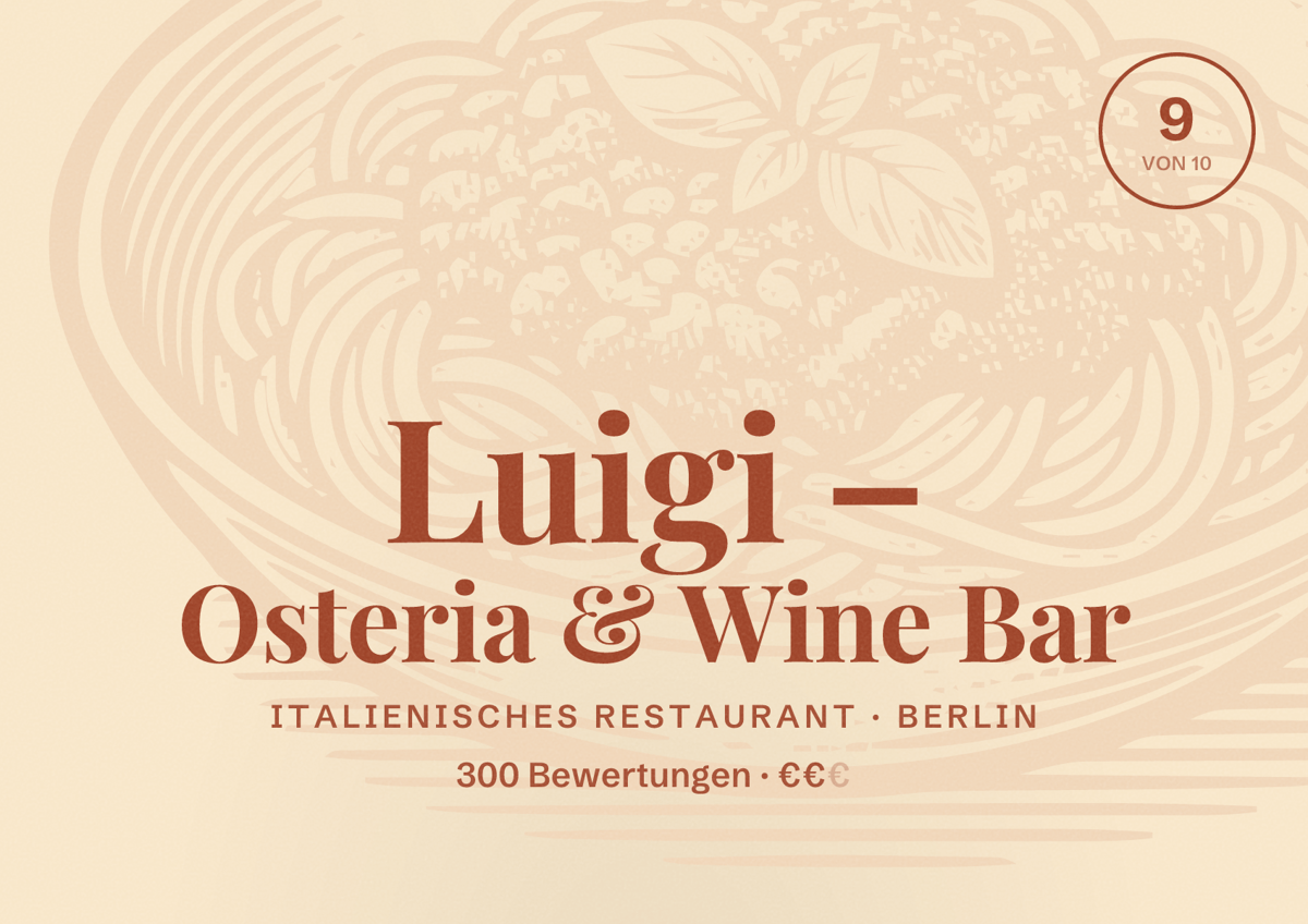 Illustriertes Poster von Luigi – Osteria & Wine Bar, Italienisches Restaurant in Berlin: Bewertung 9,0 von 10 aus 300 Bewertungen, Preisniveau €€