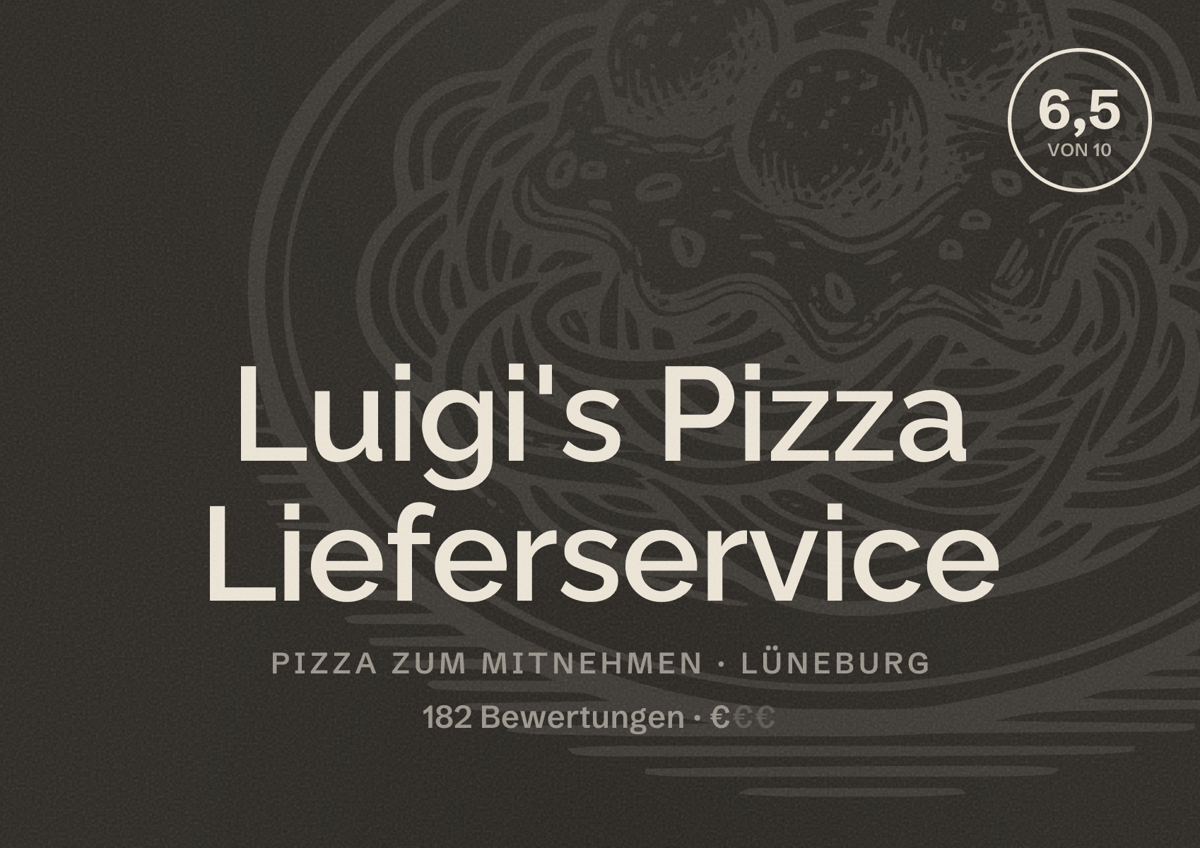 Illustriertes Poster von Luigi's Pizza Lieferservice, Pizza zum Mitnehmen in Lüneburg: Bewertung 6,5 von 10 aus 182 Bewertungen, Preisniveau €