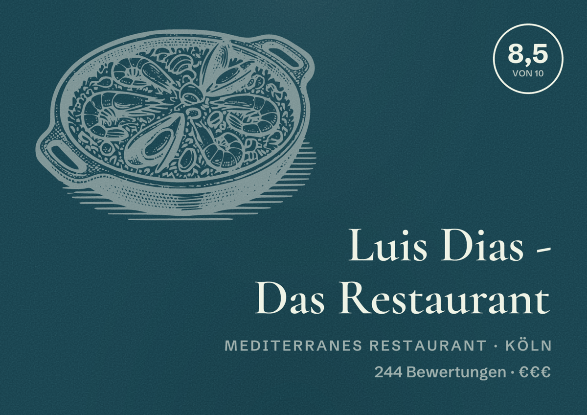 Illustriertes Poster von Luis Dias - Das Restaurant, Mediterranes Restaurant in Köln: Bewertung 8,5 von 10 aus 244 Bewertungen, Preisniveau €€€
