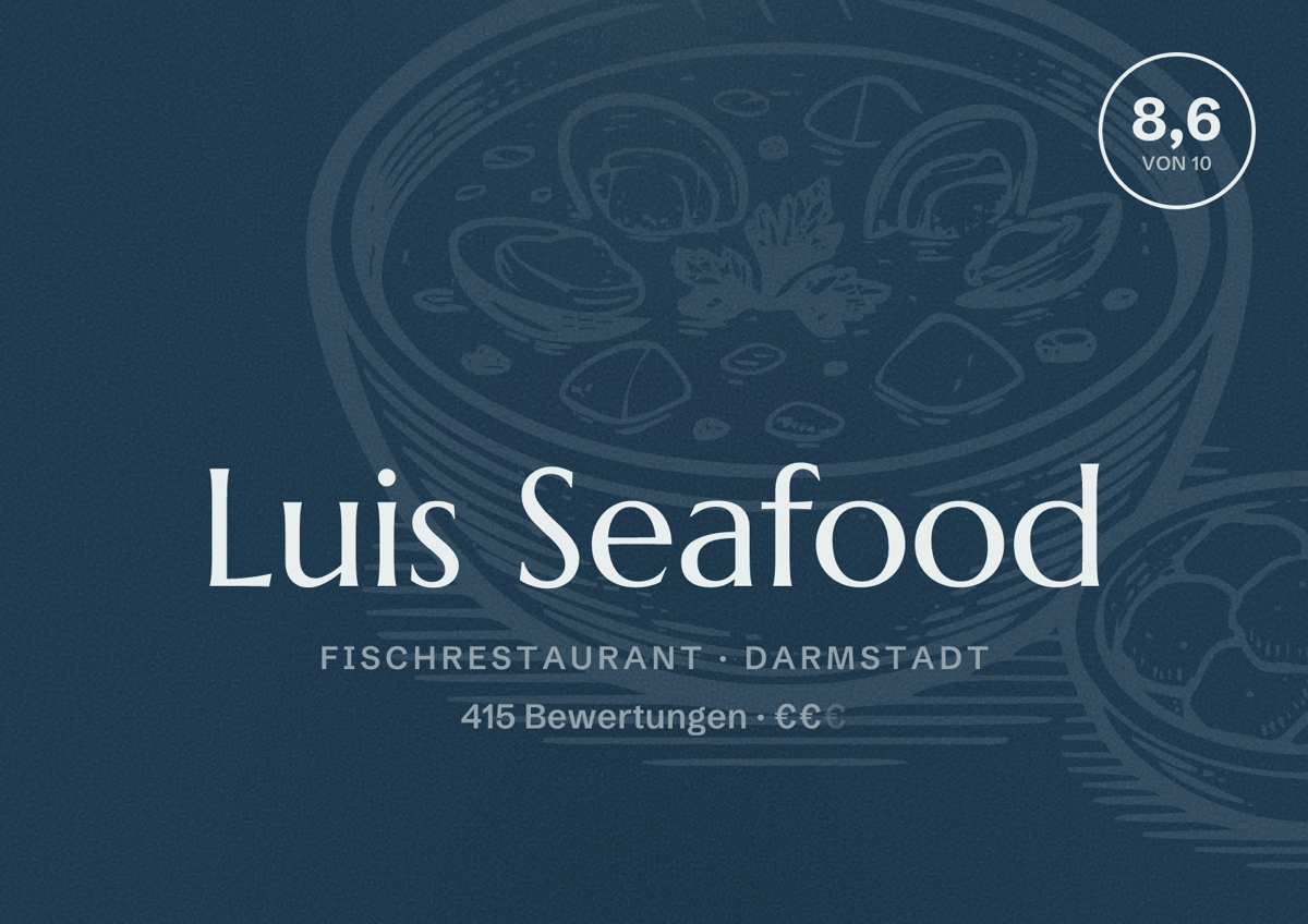 Illustriertes Poster von Luis Seafood, Fischrestaurant in Darmstadt: Bewertung 8,6 von 10 aus 415 Bewertungen, Preisniveau €€