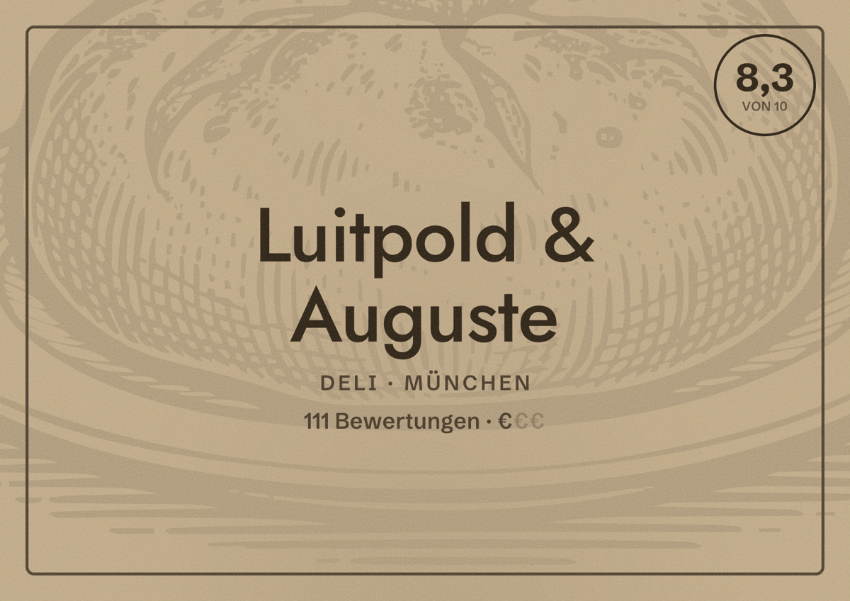 Illustriertes Poster von Luitpold & Auguste, Deli in München: Bewertung 8,3 von 10 aus 111 Bewertungen, Preisniveau €