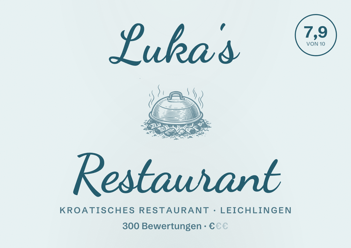 Illustriertes Poster von Luka's Restaurant, Kroatisches Restaurant in Leichlingen: Bewertung 7,9 von 10 aus 300 Bewertungen, Preisniveau €