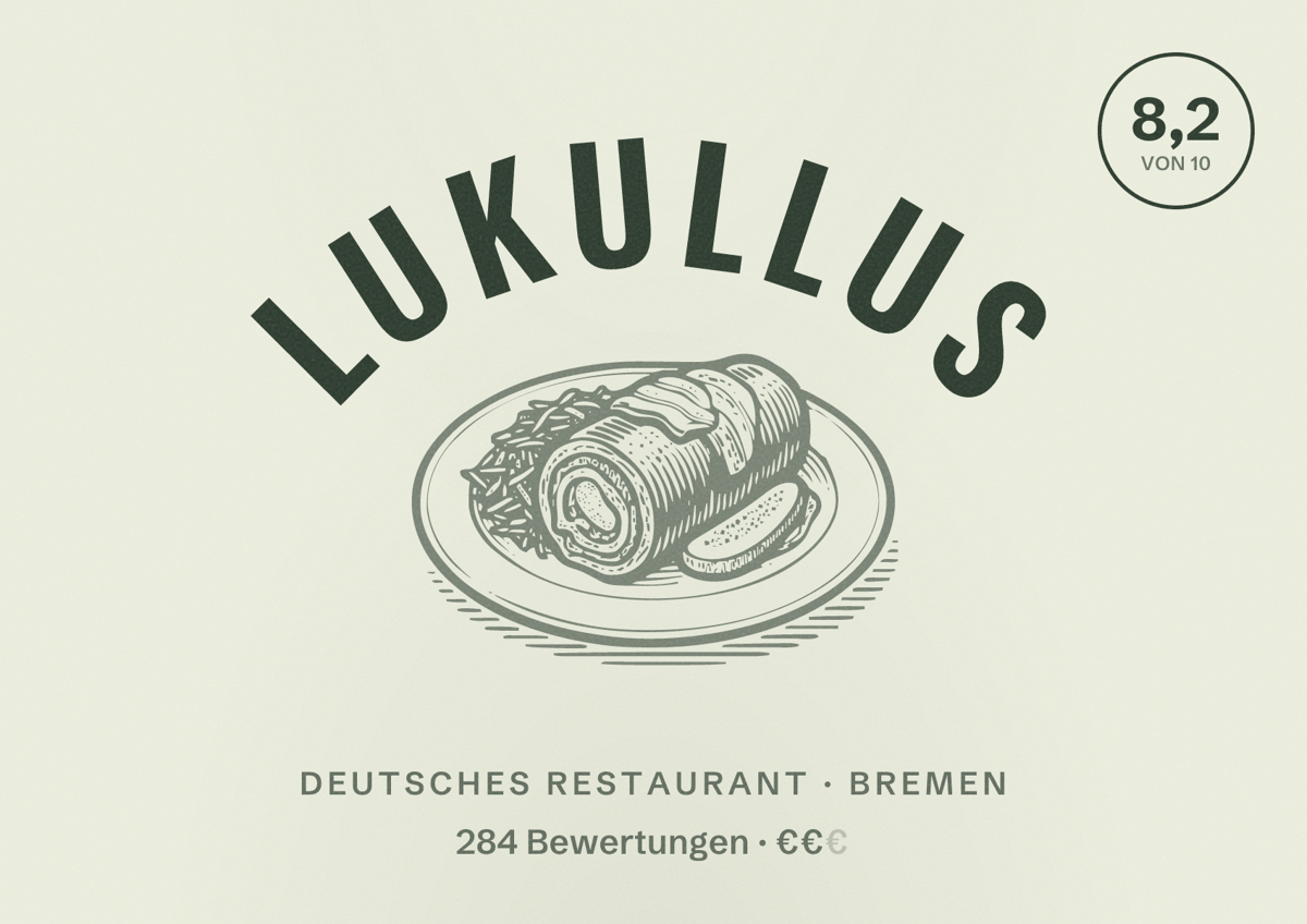 Illustriertes Poster von Lukullus, Deutsches Restaurant in Bremen: Bewertung 8,2 von 10 aus 284 Bewertungen, Preisniveau €€