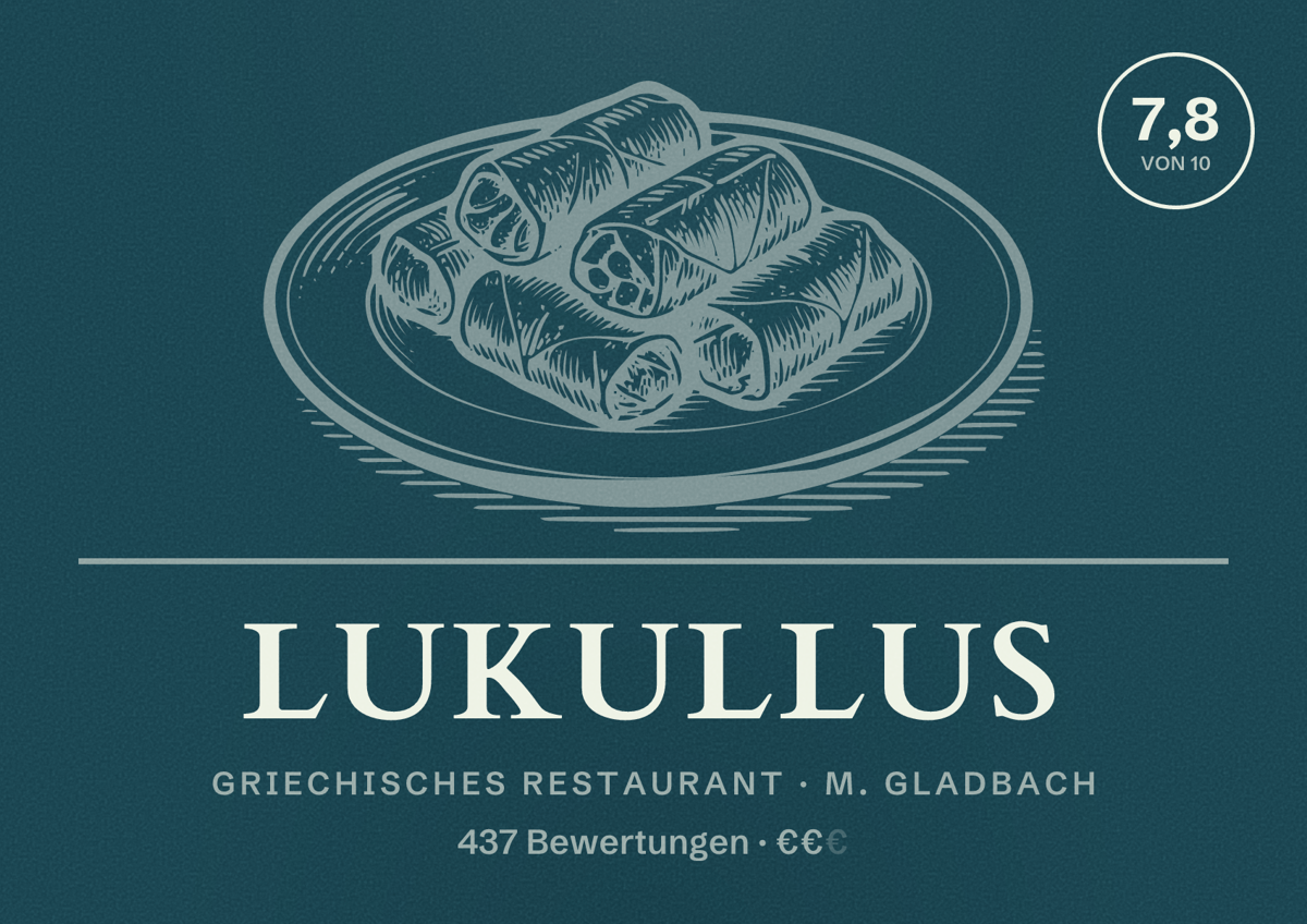 Illustriertes Poster von Lukullus, Griechisches Restaurant in M. Gladbach: Bewertung 7,8 von 10 aus 437 Bewertungen, Preisniveau €€