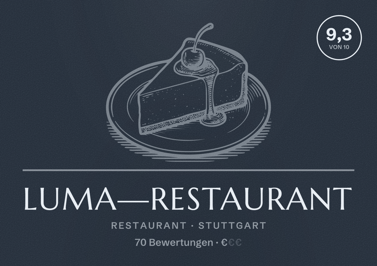 Illustriertes Poster von Luma—Restaurant, Restaurant in Stuttgart: Bewertung 9,3 von 10 aus 70 Bewertungen, Preisniveau €