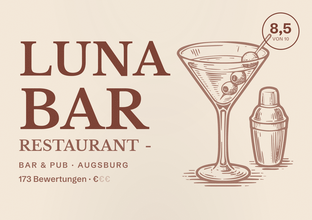 Illustriertes Poster von Luna Bar Restaurant -, Bar & Pub in Augsburg: Bewertung 8,5 von 10 aus 173 Bewertungen, Preisniveau €
