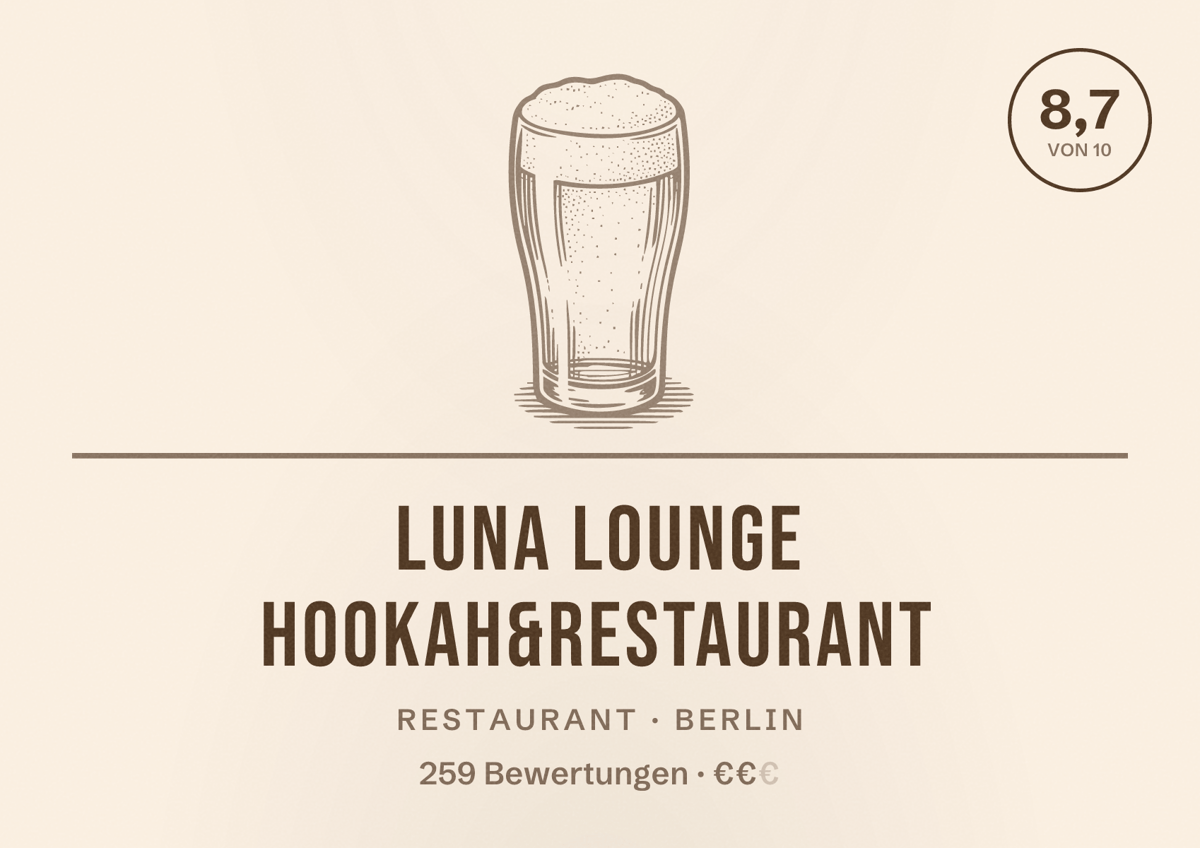 Illustriertes Poster von Luna Lounge Hookah&Restaurant, Restaurant in Berlin: Bewertung 8,7 von 10 aus 259 Bewertungen, Preisniveau €€