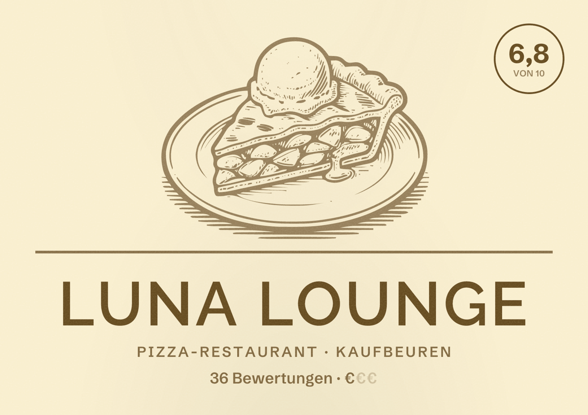 Illustriertes Poster von Luna Lounge, Pizza-Restaurant in Kaufbeuren: Bewertung 6,8 von 10 aus 36 Bewertungen, Preisniveau €