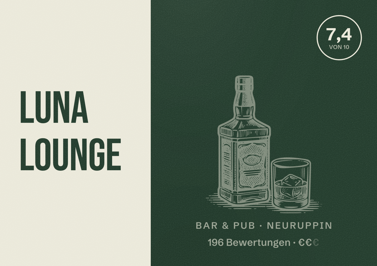 Illustriertes Poster von Luna Lounge, Bar & Pub in Neuruppin: Bewertung 7,4 von 10 aus 196 Bewertungen, Preisniveau €€