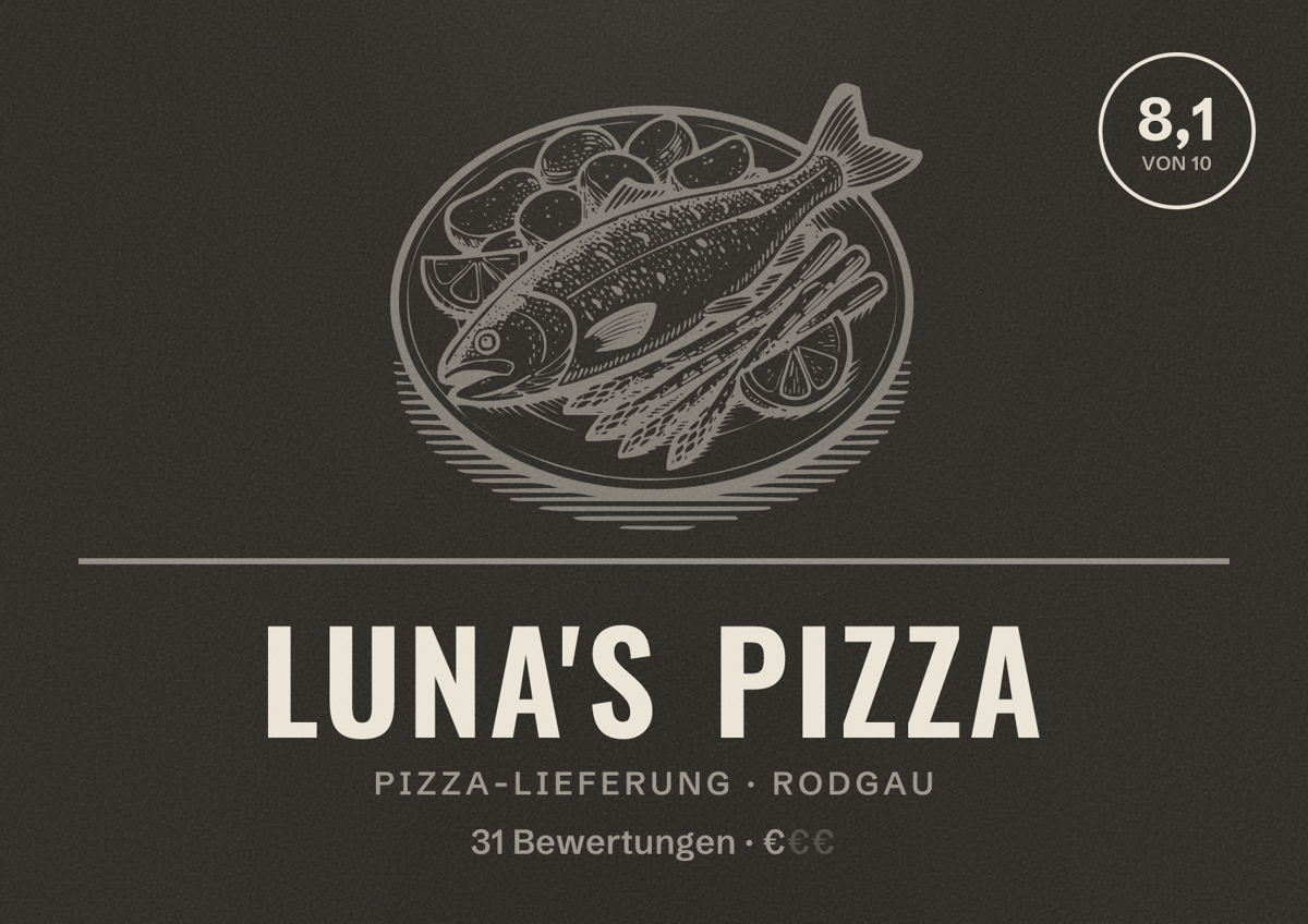 Illustriertes Poster von LUNA'S Pizza, Pizza-Lieferung in Rodgau: Bewertung 8,1 von 10 aus 31 Bewertungen, Preisniveau €