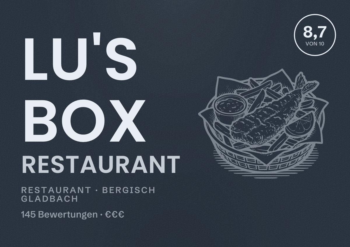 Illustriertes Poster von Lu's Box Restaurant, Restaurant in Bergisch Gladbach: Bewertung 8,7 von 10 aus 145 Bewertungen, Preisniveau €€€