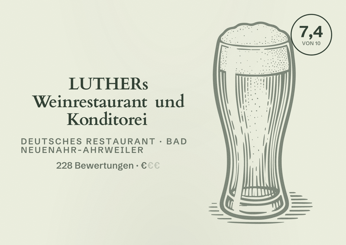 Illustriertes Poster von LUTHERs Weinrestaurant und Konditorei, Deutsches Restaurant in Bad Neuenahr-Ahrweiler: Bewertung 7,4 von 10 aus 228 Bewertungen, Preisniveau €