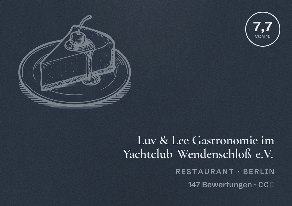 Illustriertes Poster von Luv & Lee Gastronomie im Yachtclub Wendenschloß e.V., Restaurant in Berlin: Bewertung 7,7 von 10 aus 147 Bewertungen, Preisniveau €€