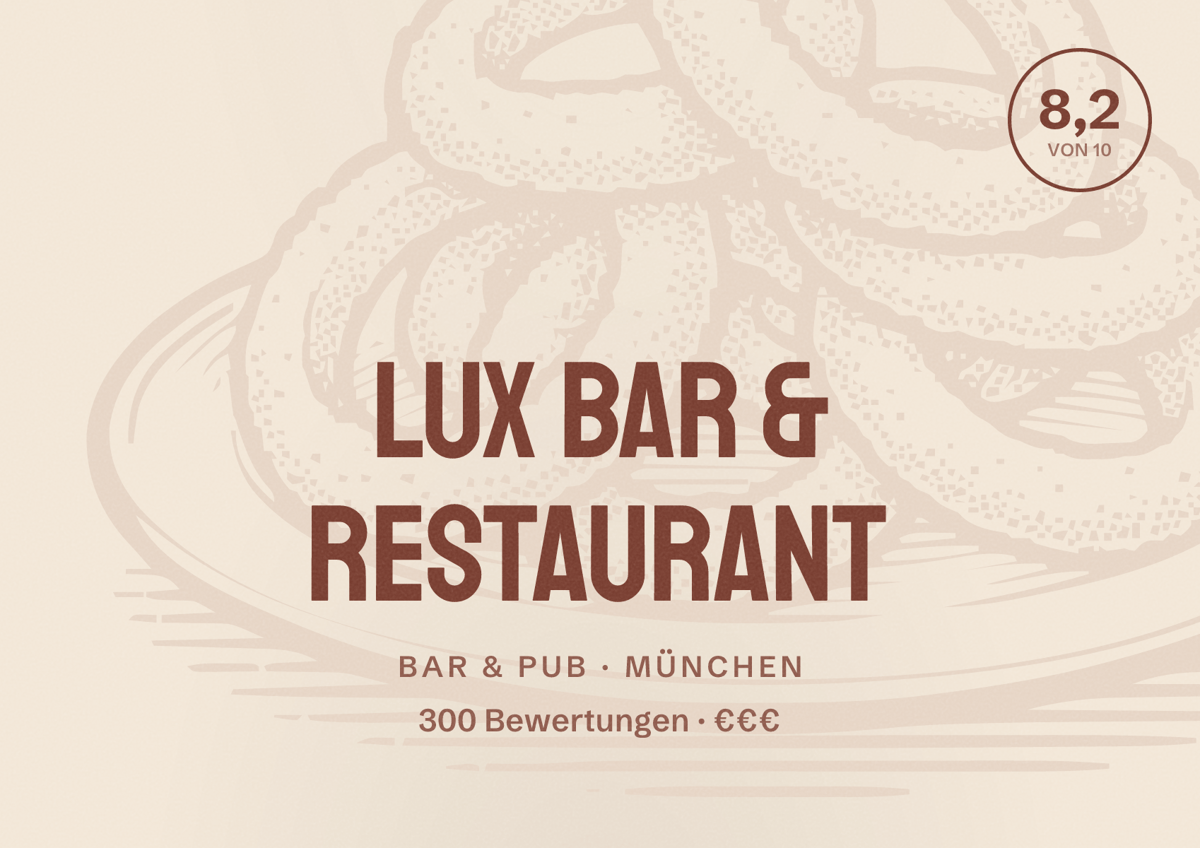 Illustriertes Poster von LUX Bar & Restaurant, Bar & Pub in München: Bewertung 8,2 von 10 aus 300 Bewertungen, Preisniveau €€€