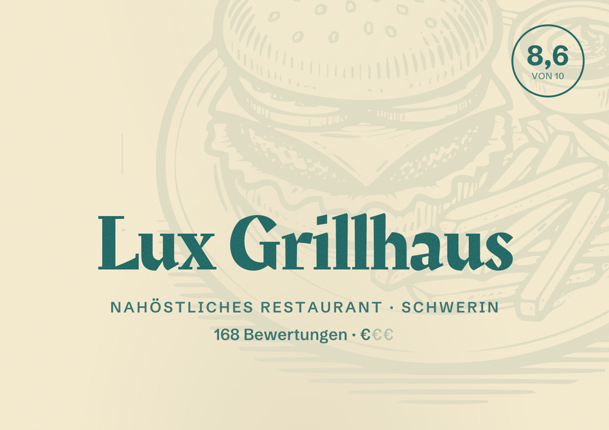 Illustriertes Poster von Lux Grillhaus, Nahöstliches Restaurant in Schwerin: Bewertung 8,6 von 10 aus 168 Bewertungen, Preisniveau €