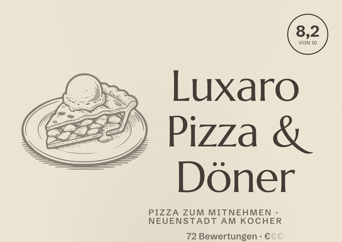 Illustriertes Poster von Luxaro Pizza & Döner, Pizza zum Mitnehmen in Neuenstadt am Kocher: Bewertung 8,2 von 10 aus 72 Bewertungen, Preisniveau €
