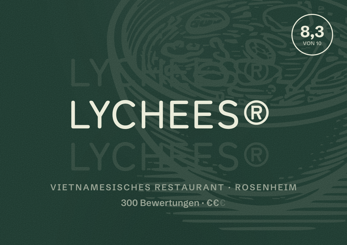 Illustriertes Poster von LYCHEES®, Vietnamesisches Restaurant in Rosenheim: Bewertung 8,3 von 10 aus 300 Bewertungen, Preisniveau €€