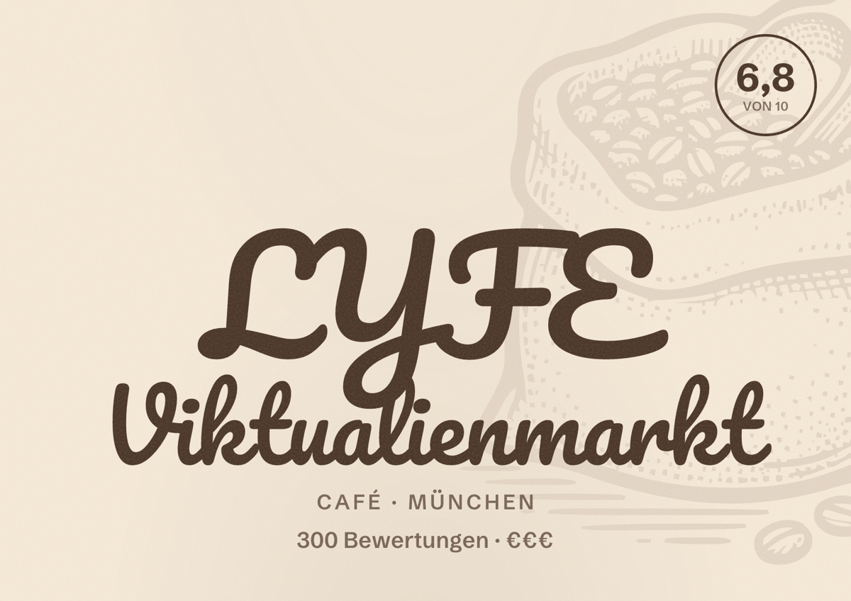Illustriertes Poster von LYFE Viktualienmarkt, Café in München: Bewertung 6,8 von 10 aus 300 Bewertungen, Preisniveau €€€